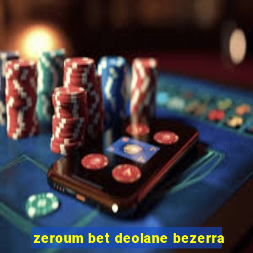 zeroum bet deolane bezerra